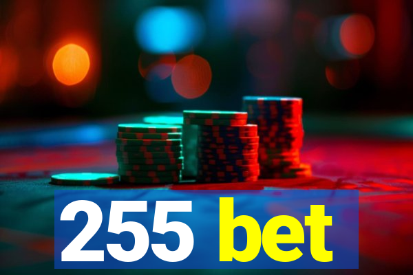 255 bet